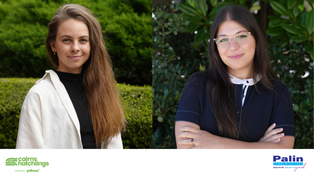 Palin Communications Account Directors Anastasiia Nazarenko and Tina Kandelaki are competing in Cairns Hatchlings this week.